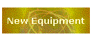 New Equipment