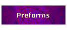 Preforms